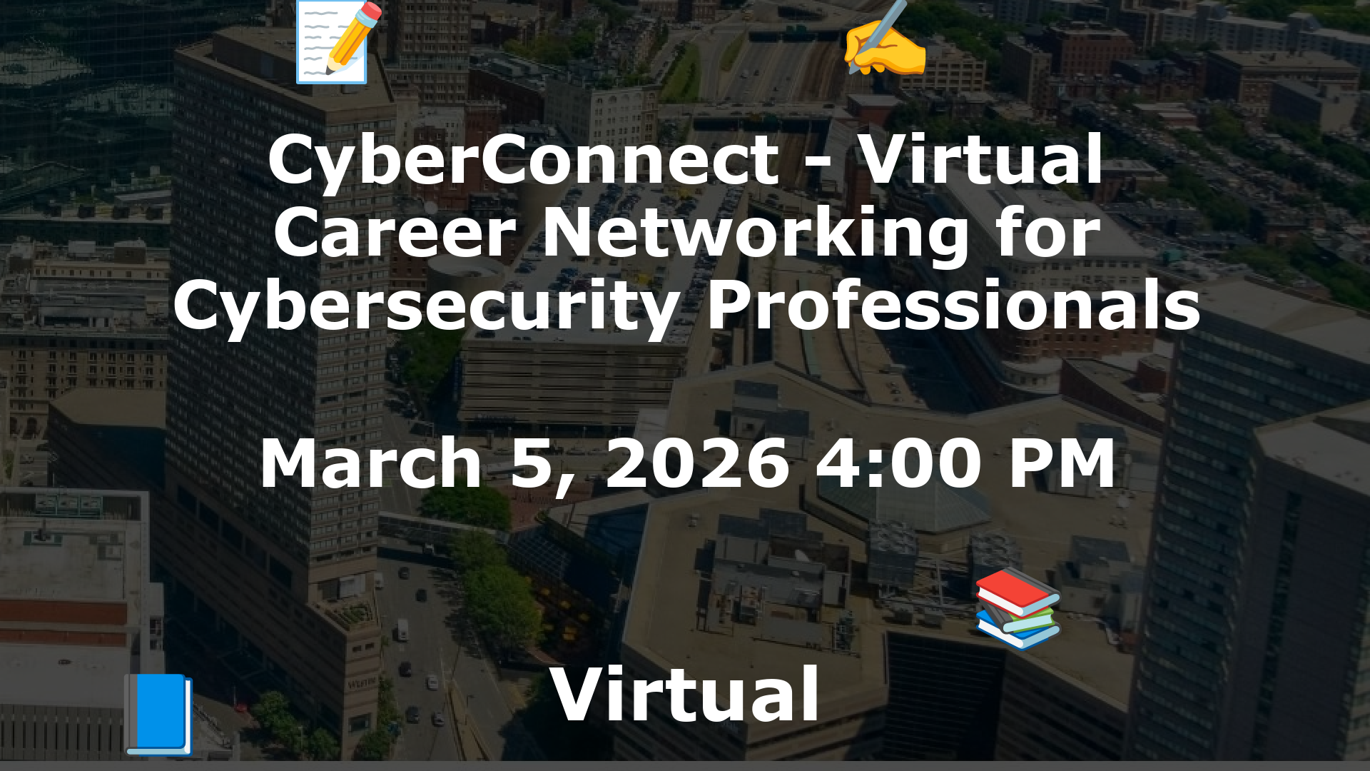 CyberConnect - Virtual Career Networking for Cybersecurity Professionals event image